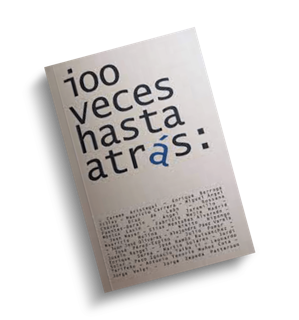 Portada de 100 veces hasta atrás, antología de diarios mexicanos.