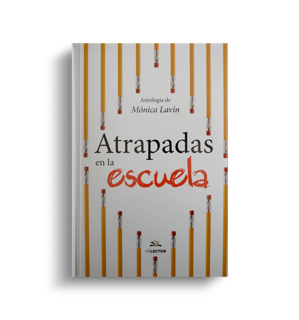 Atrapadas en la escuela