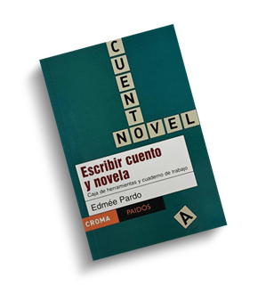 Portada del libro Escribir cuento y novela de Edmée Pardo.