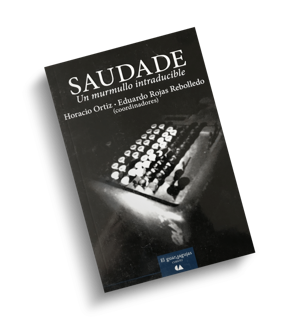 Portada del libro Saudade, un murmullo literario sobre la nostalgia.