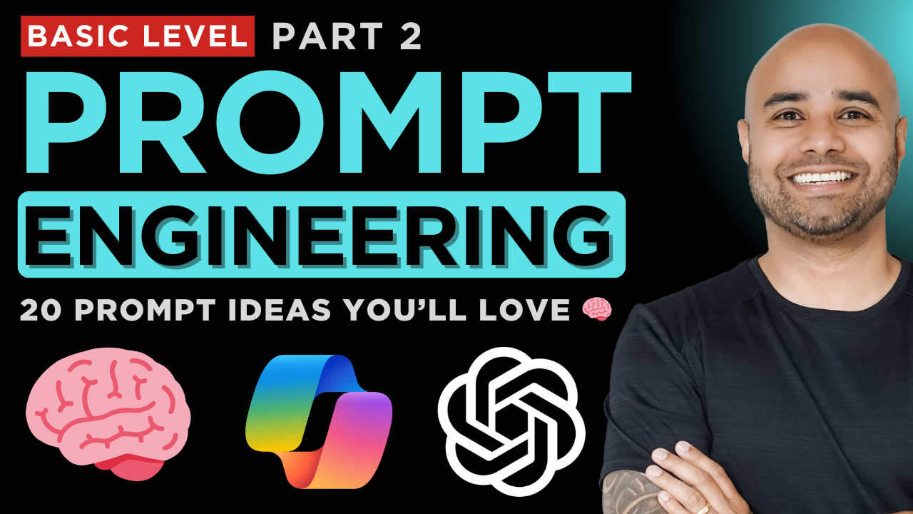 Beginner’s Guide to Prompt Engineering with Real-Life Work & Personal Use Cases