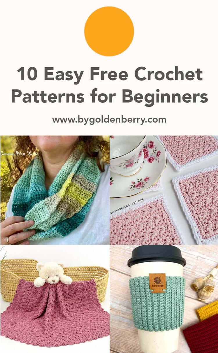 10 Easy Free Crochet Patterns for Beginners — byGoldenberry