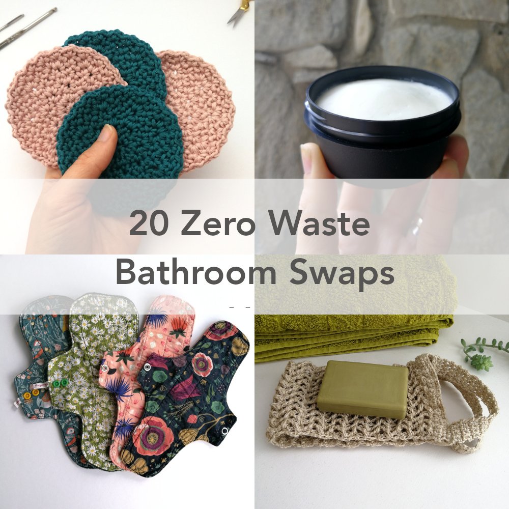 20 Zero Waste Bathroom Swaps You Can Start Doing Today