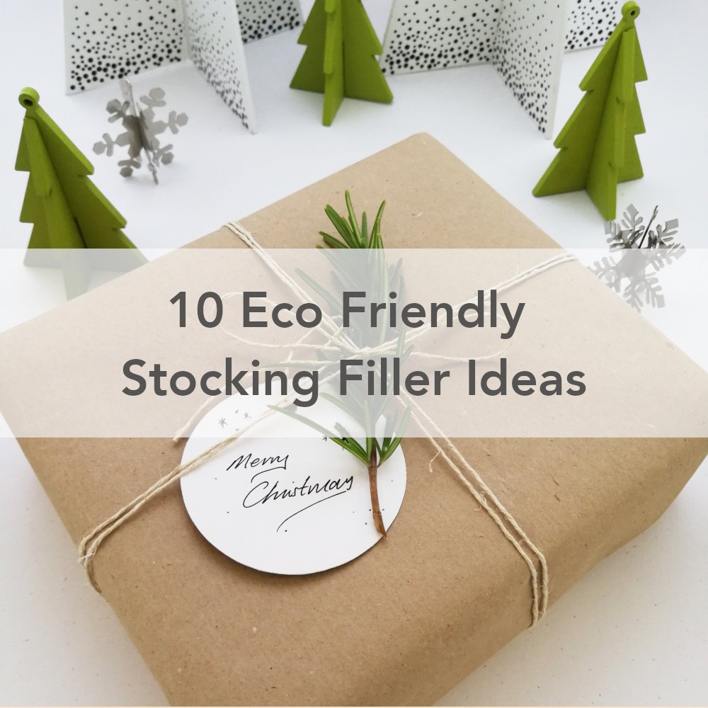 Eco Friendly Stocking Filler Ideas