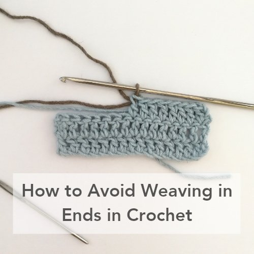 How to Avoid Weaving in Ends in Crochet