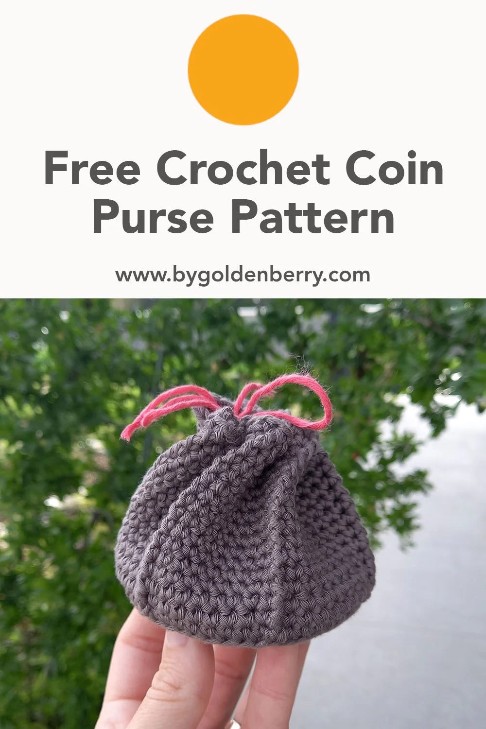 A small grey coin pouch is being held up by white fingers. The pouch is circular and shaped into 6 sections creating a hexagonal twist at the top. Above the photo is dark grey text on white which reads "Free Crochet Coin Purse Pattern"
