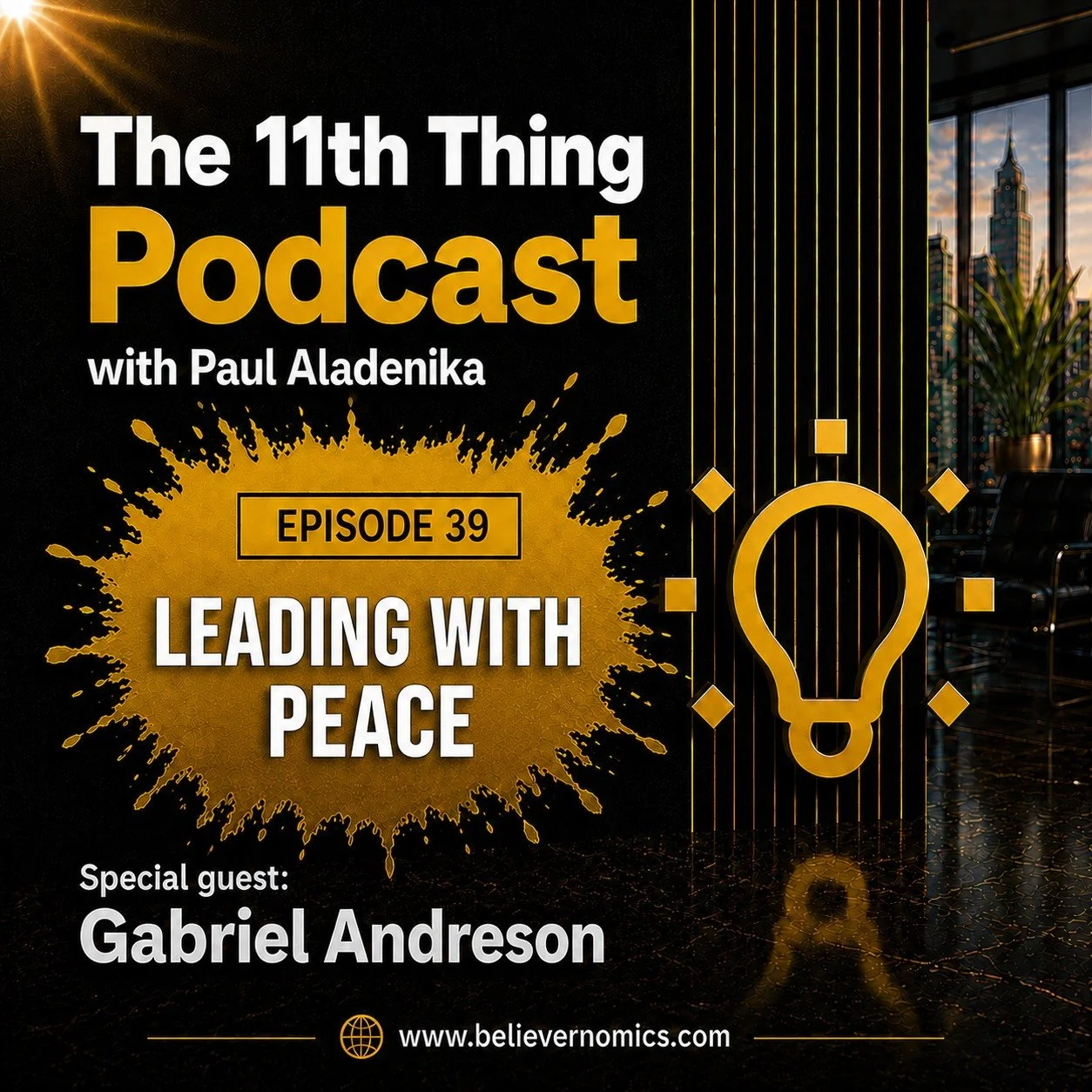 Leading with peace with special guest Gabriel Andreson