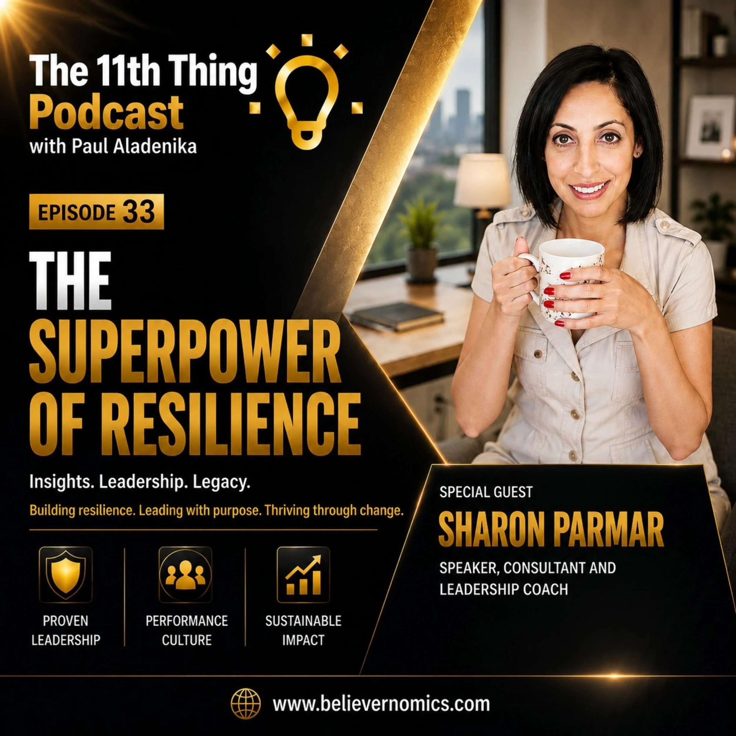 The superpower of resilience with special guest Sharon Parmar