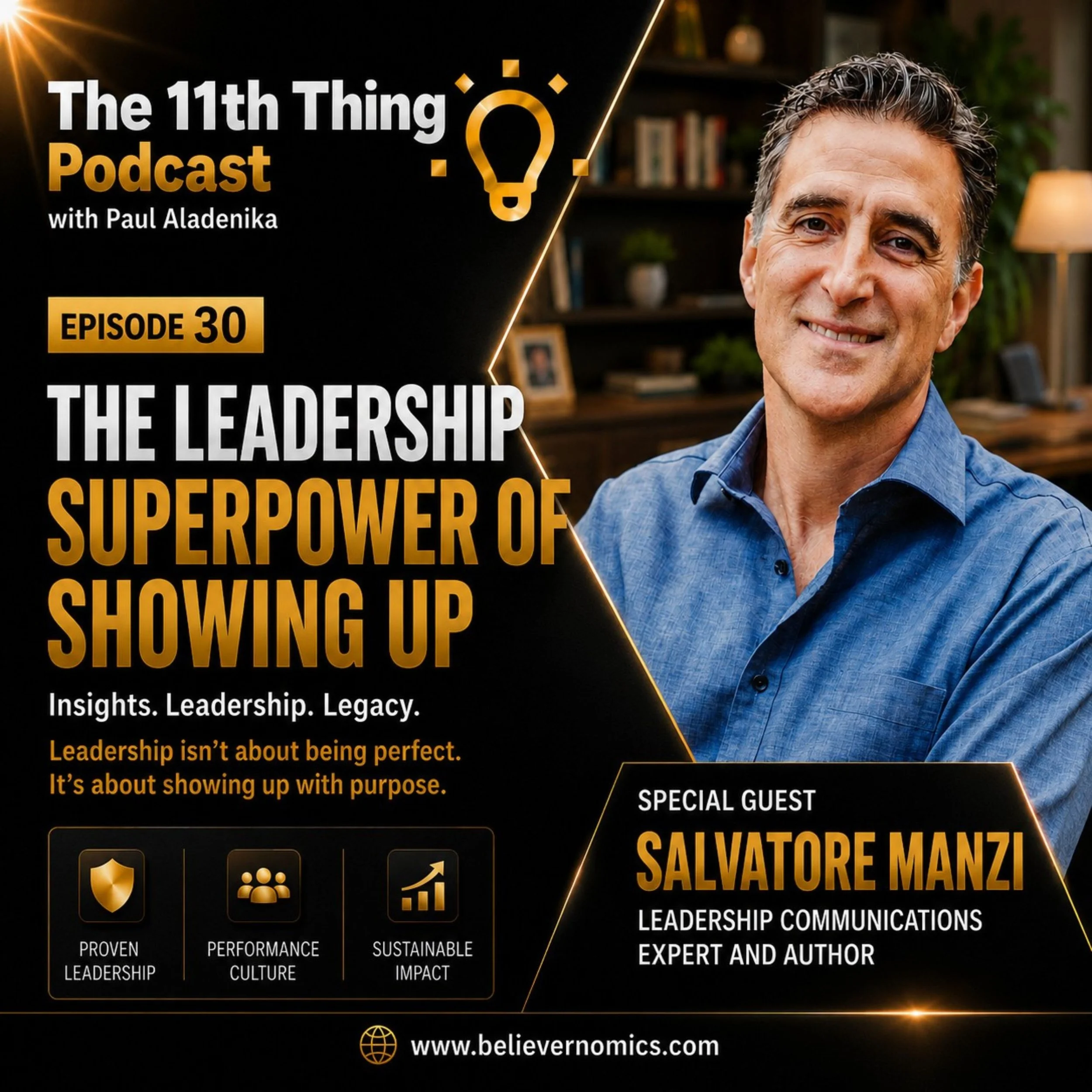 The leadership superpower of showing up with special guest Salvatore Manzi