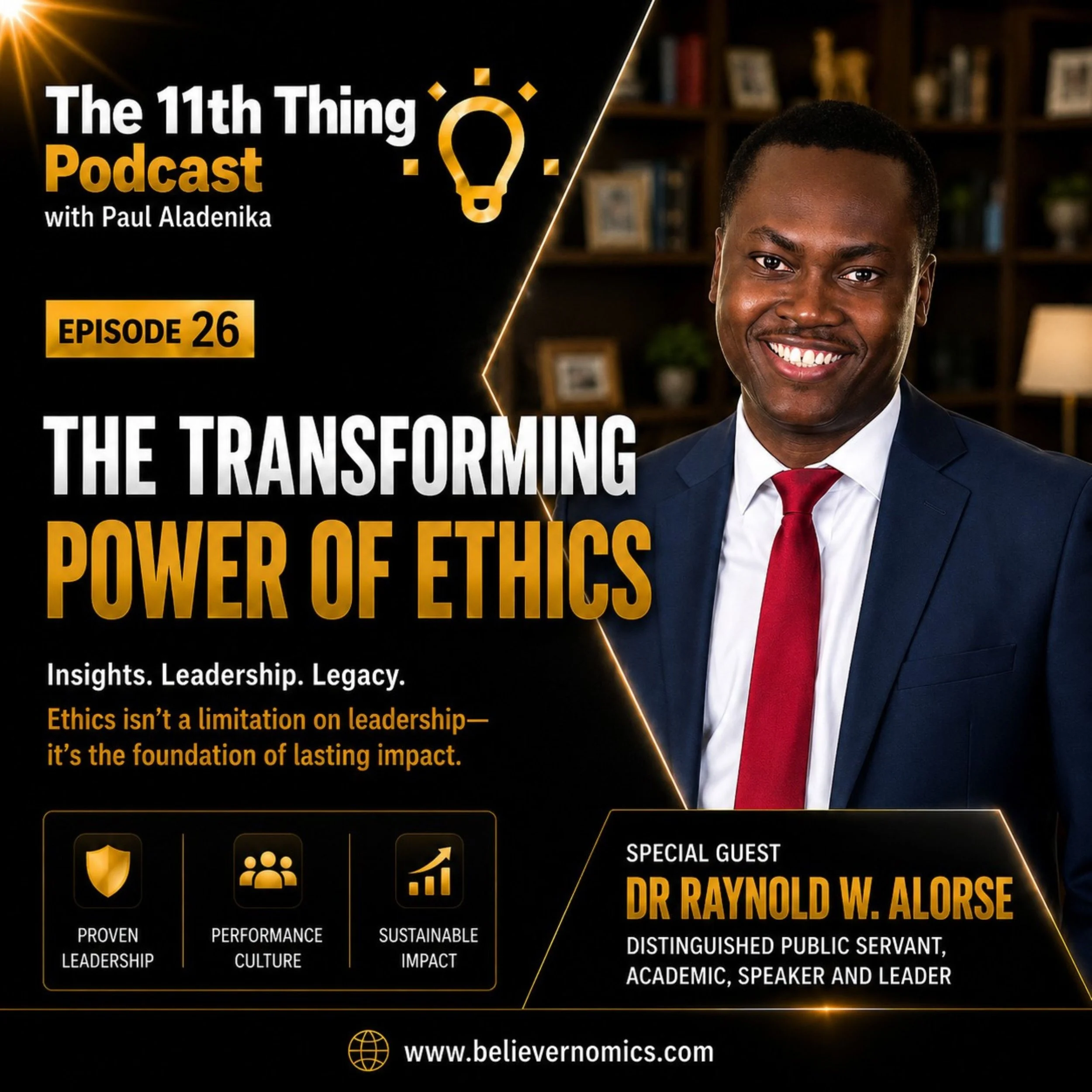The transforming power of ethics with special guest Dr Raynold W. Alorse