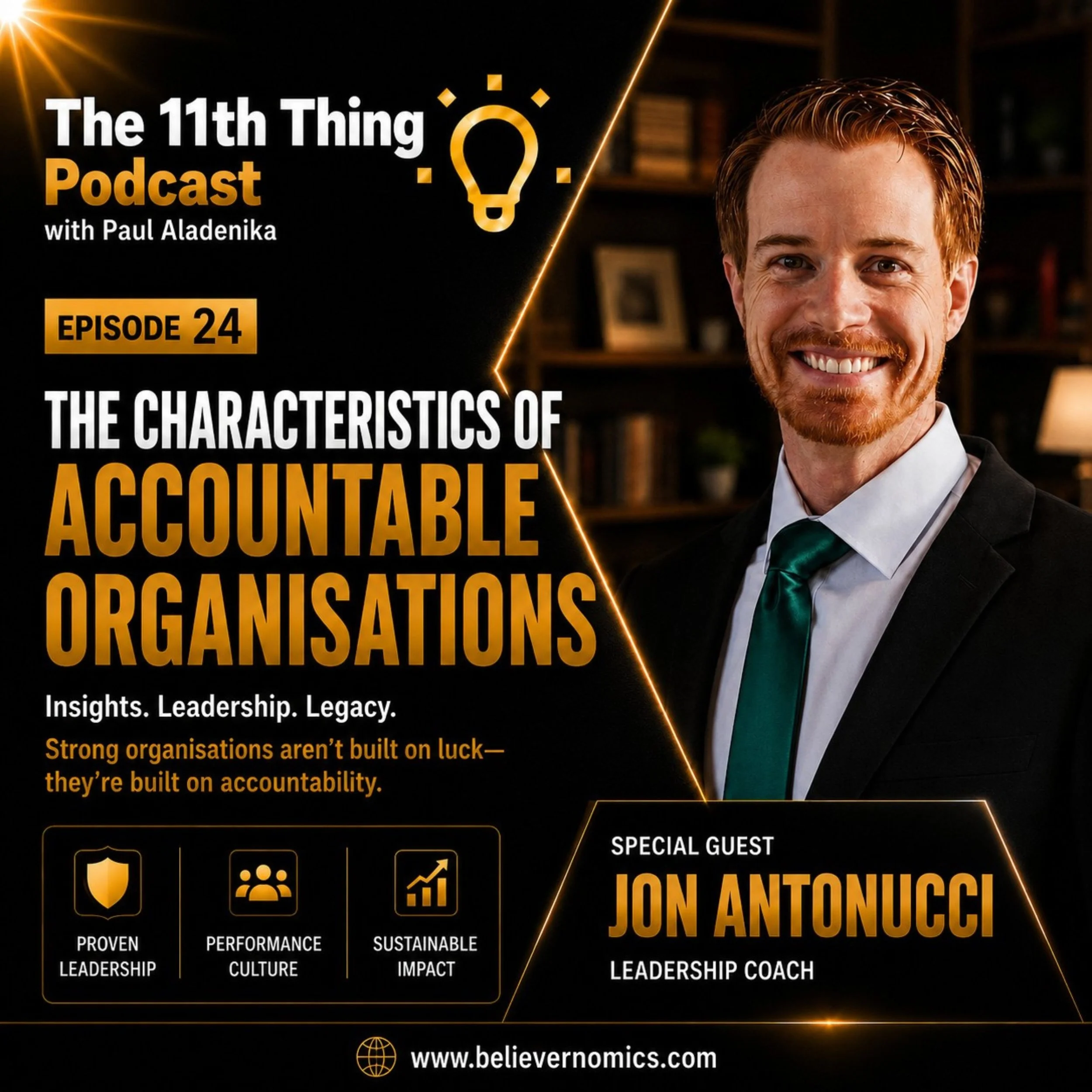 The charactersitics of accountable organisations with special guest Jon Antonucci