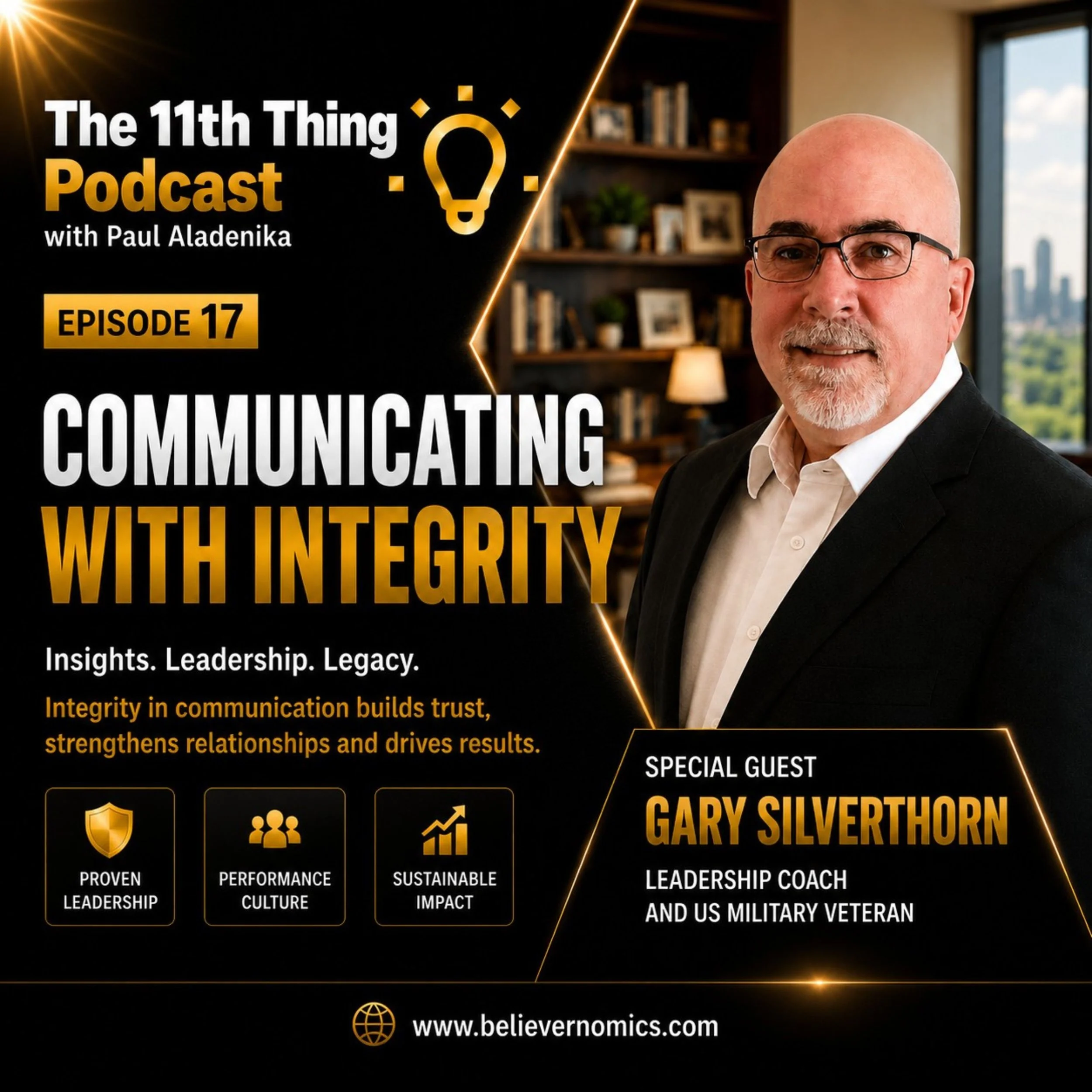 Communicating integrity with special guest Gary Silverthorn