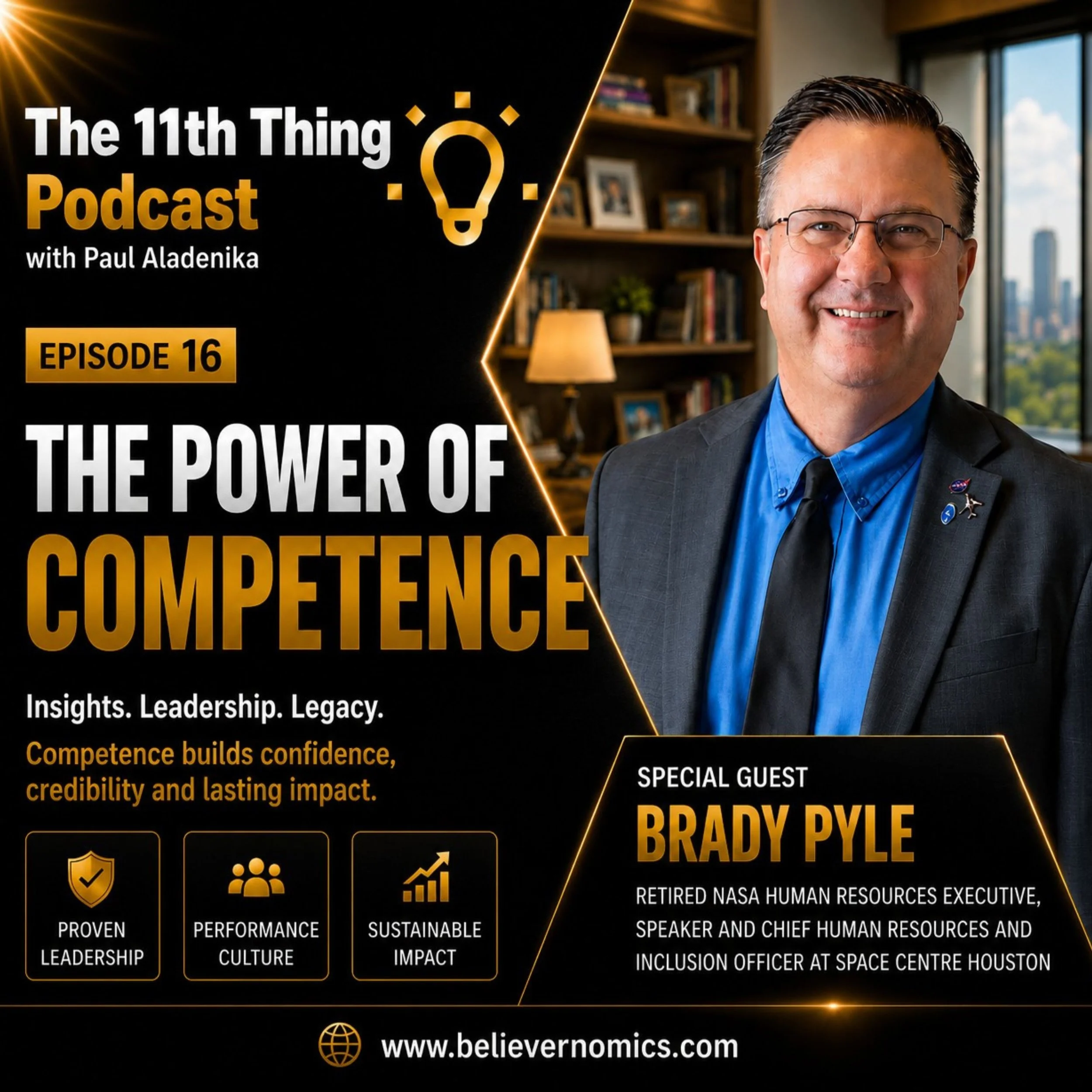 The power of competence with special guest Brady Pyle