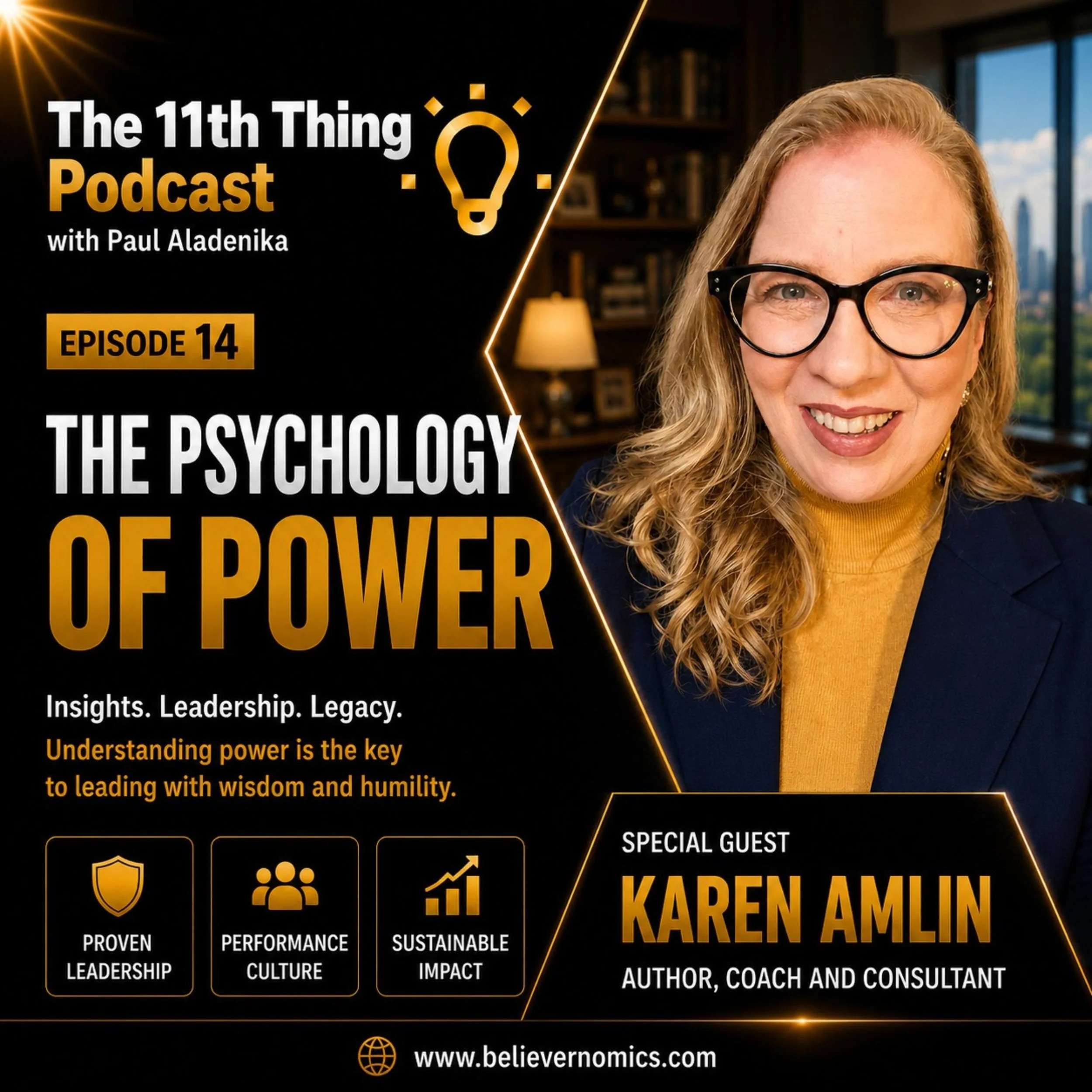 The psychology of power with special guest Karen Amlin