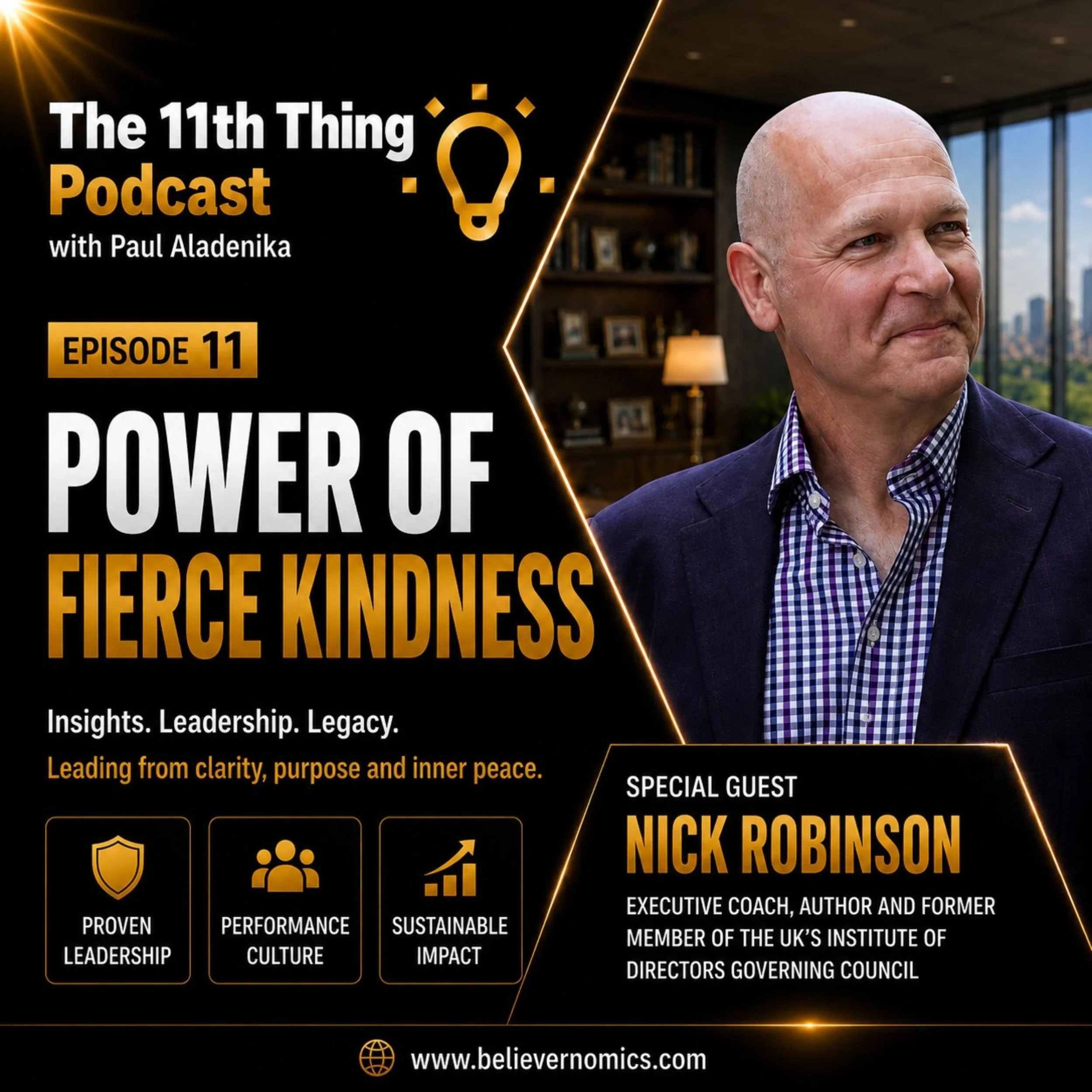 The power of fierce kindness with special guest Nick Robinson