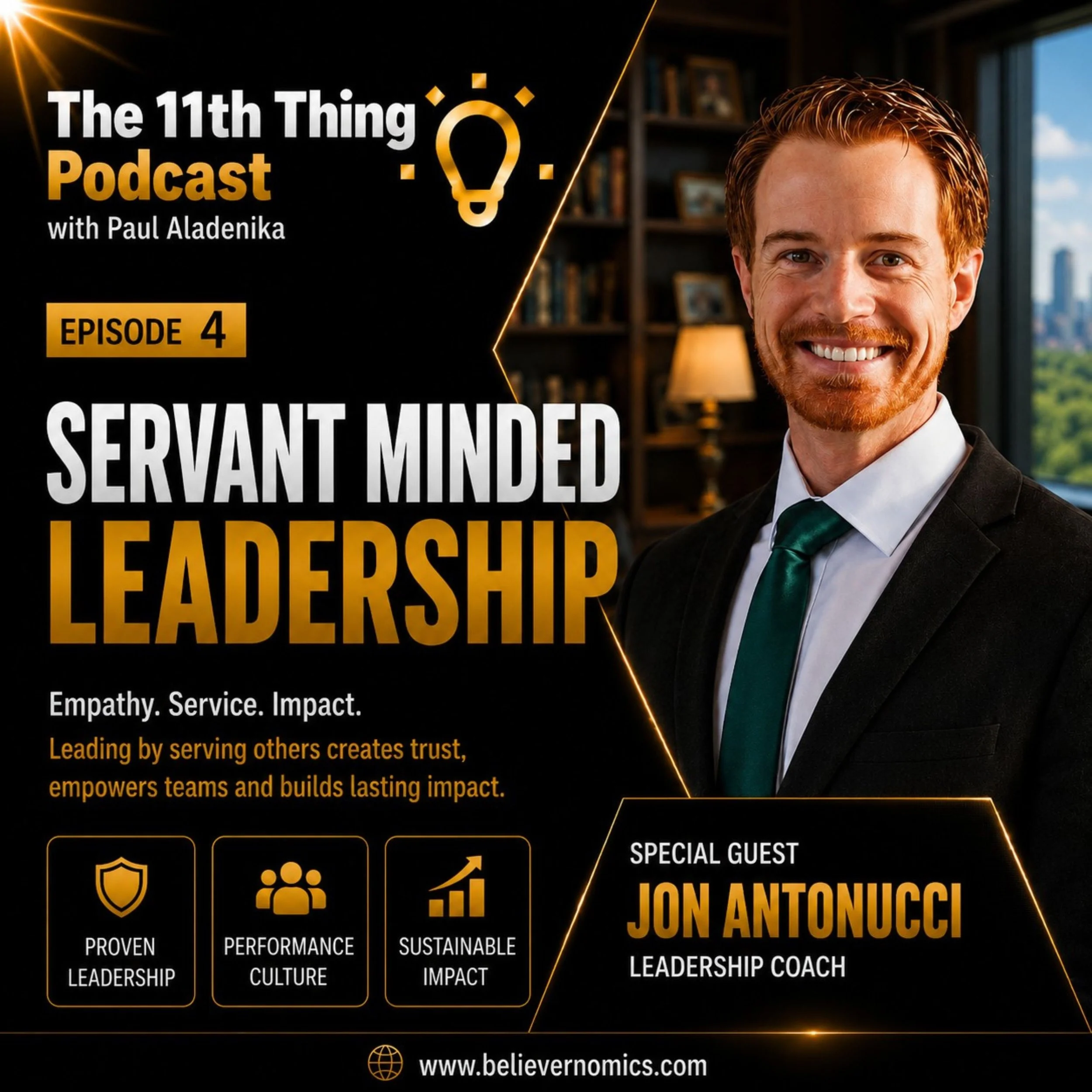 Servant-minded leadership with special guest Jon Antonucci