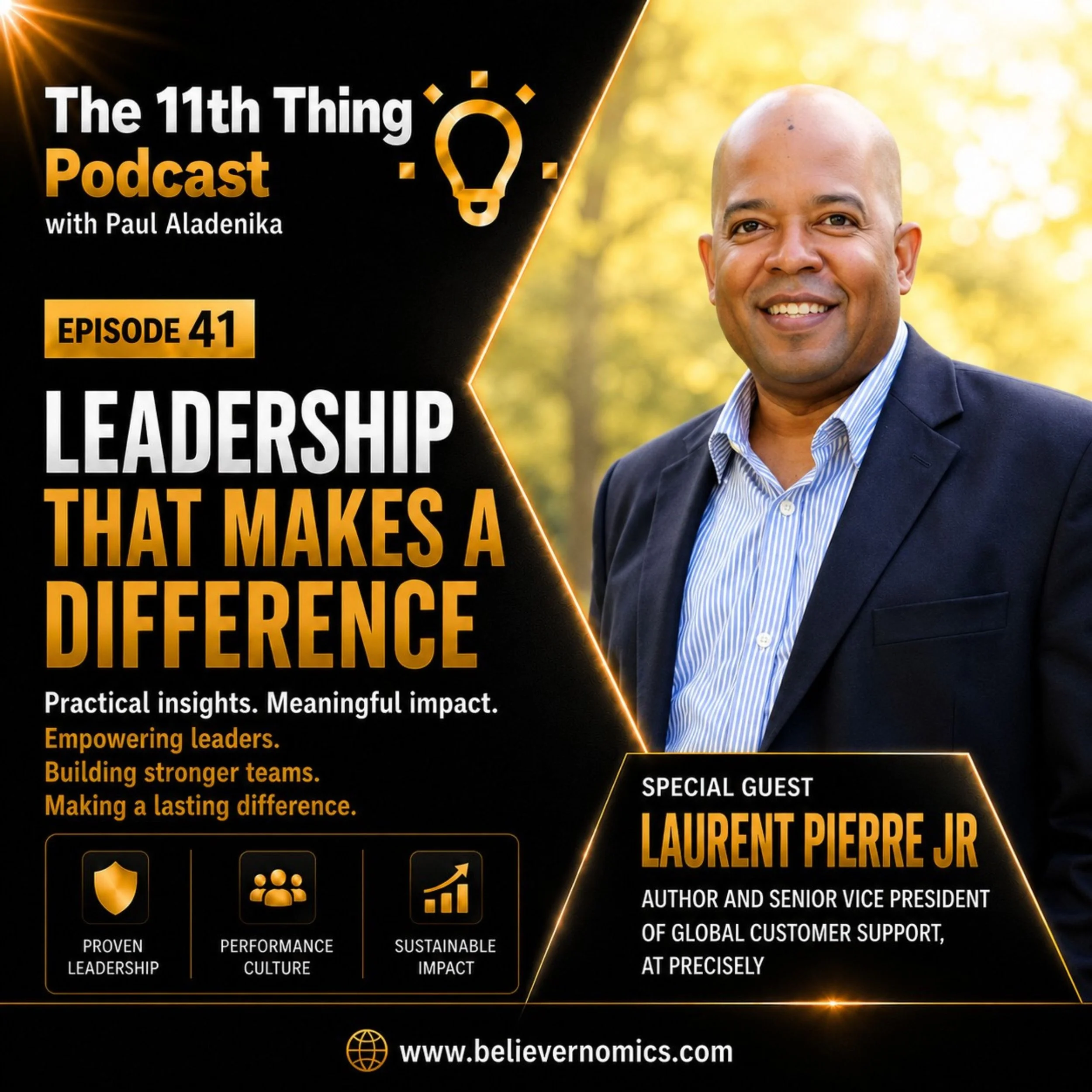 Leadership that makes a difference with special guest Laurent Pierre Jr