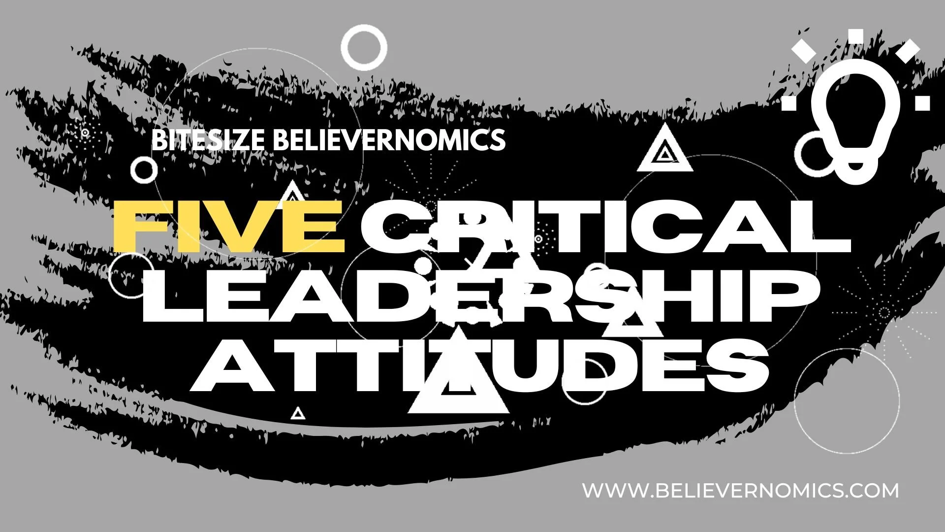 Five Critical Leadership Attitudes.jpg