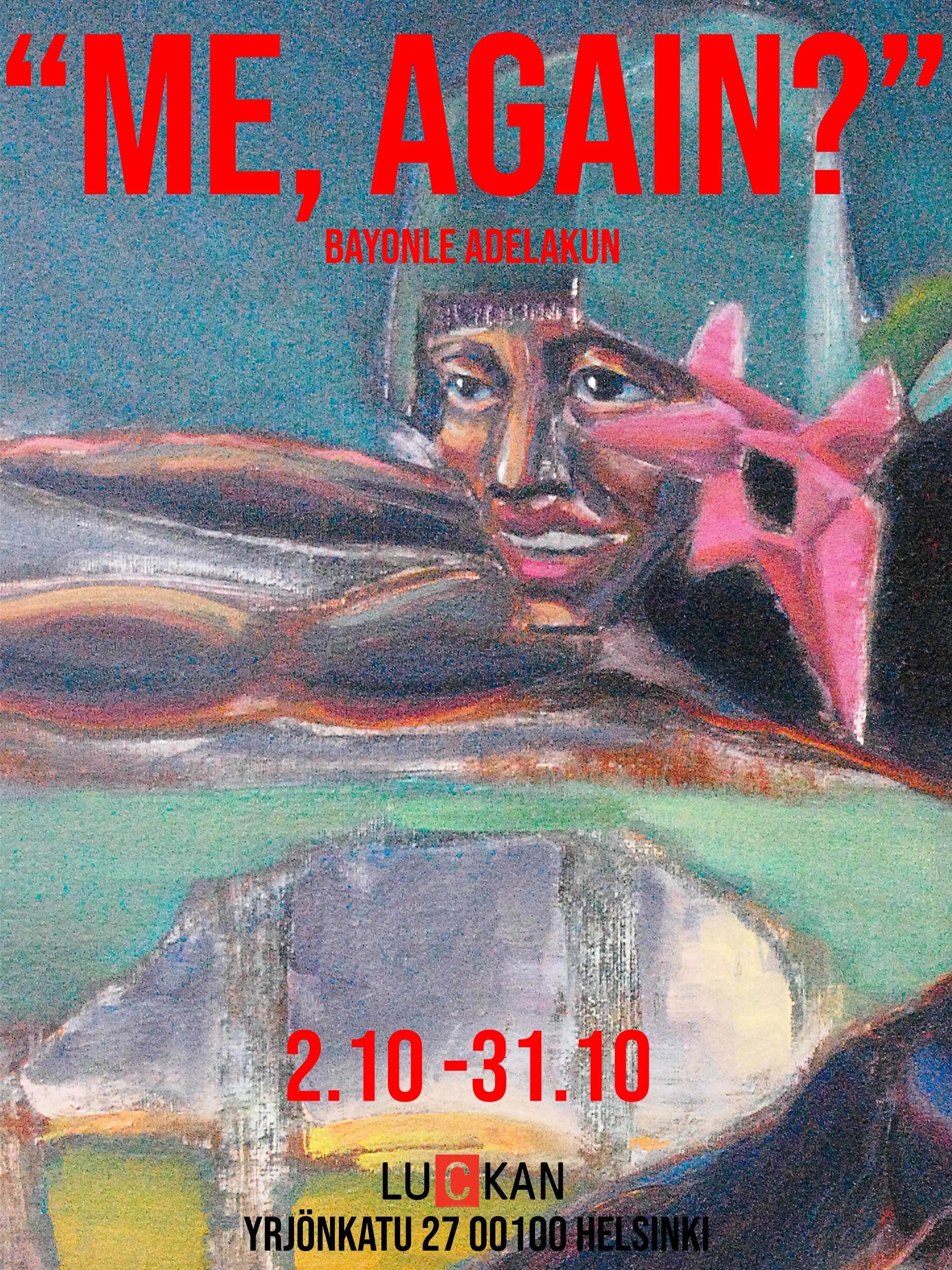 "Me, Again?" at Luckan