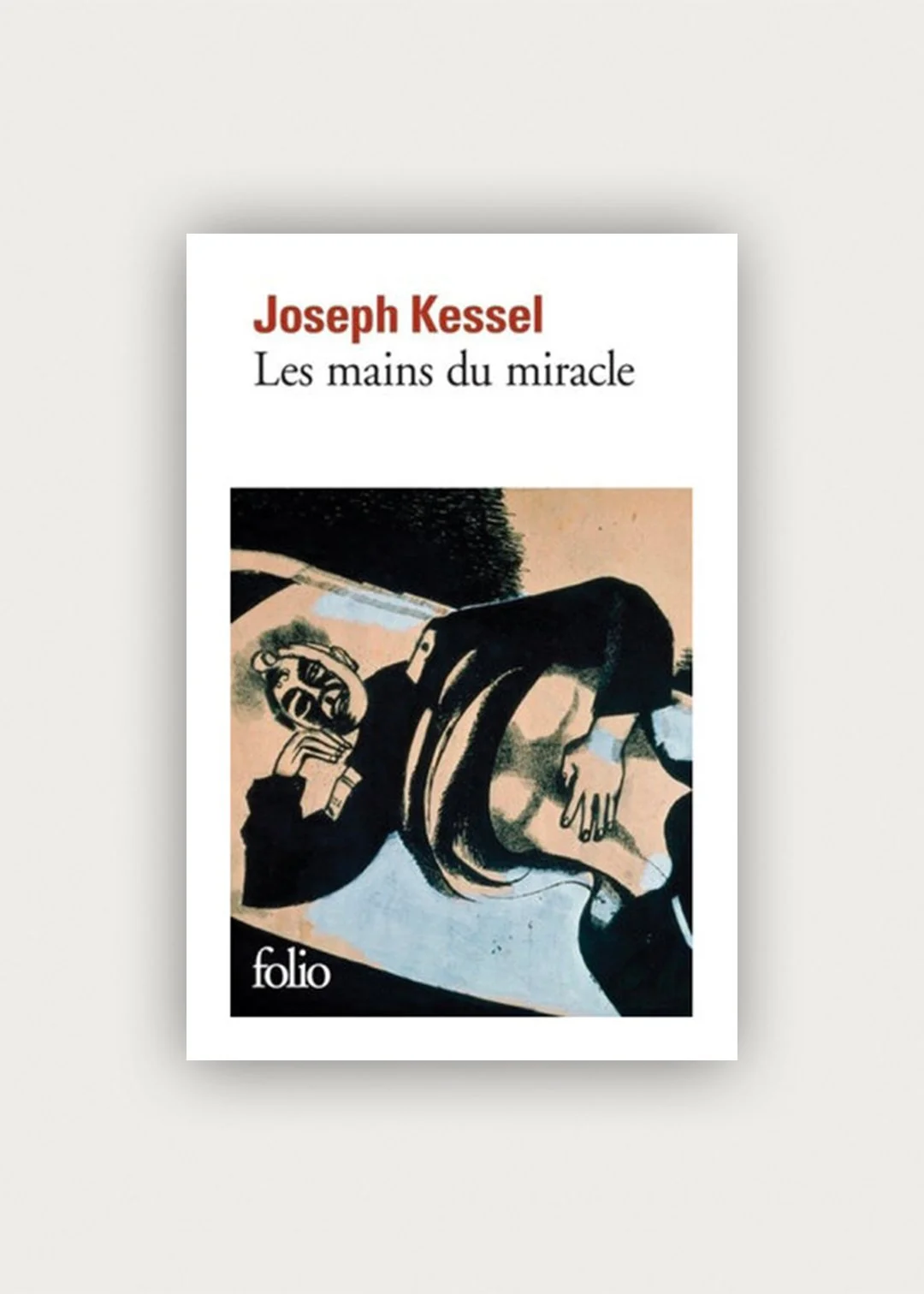Les mains du miracle - Joseph Kessel