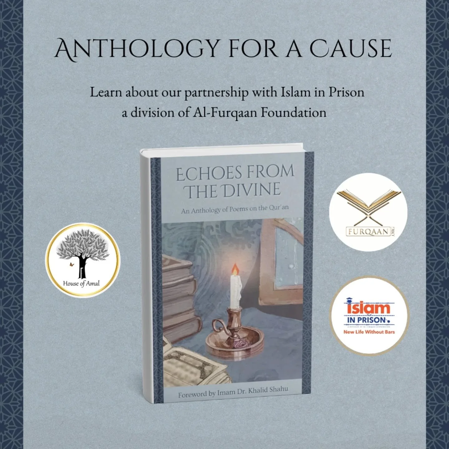 ✨️ You're just one book away from helping make a difference. 

💌 House of Amal will be donating all proceeds from our Echoes From The Divine: An Anthology of Poem of the Qur'an to Al-Furqaan Foundation&rsquo;s &ldquo;Islam in Prison&rdquo; project, 