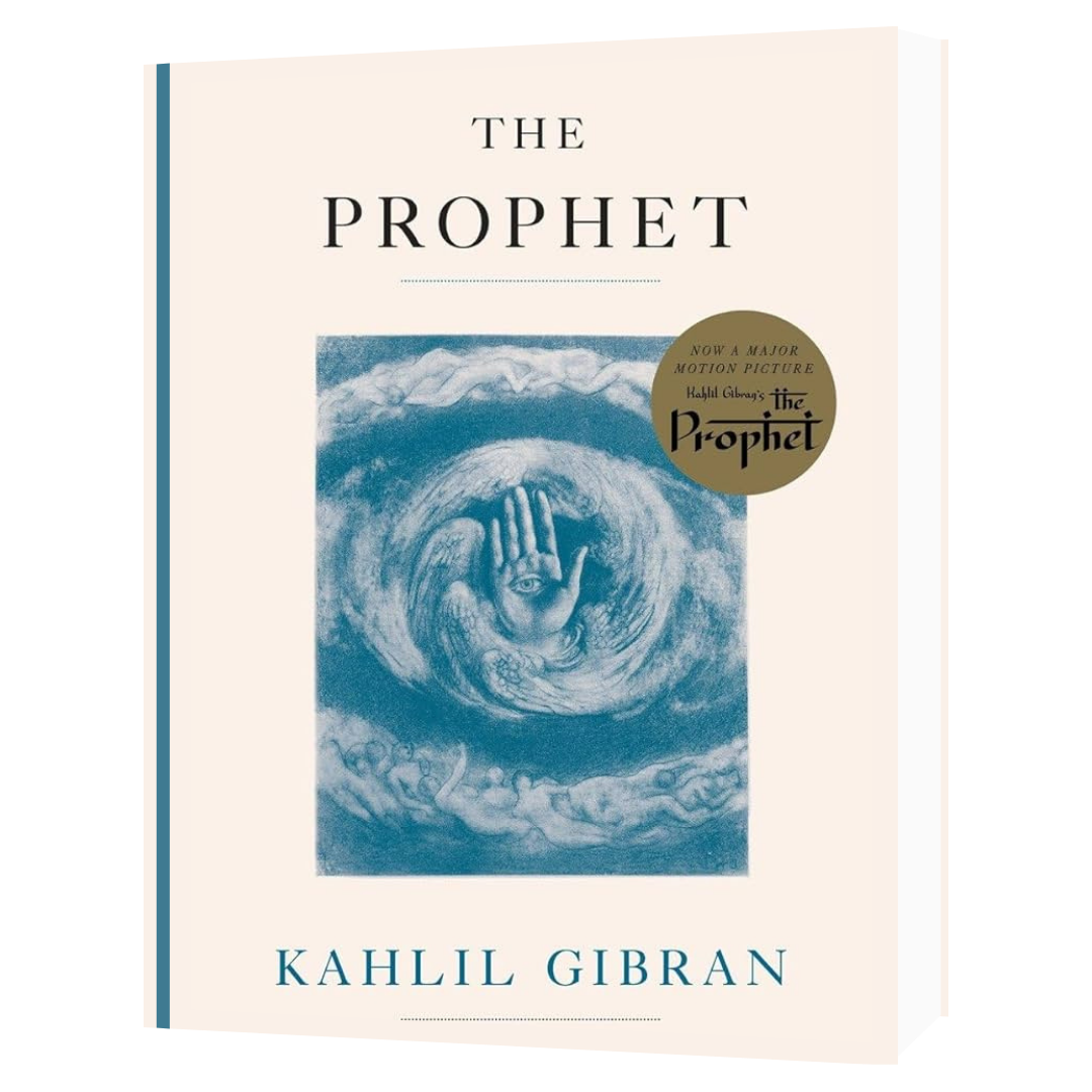 The Prophet by Kahlil Gibran