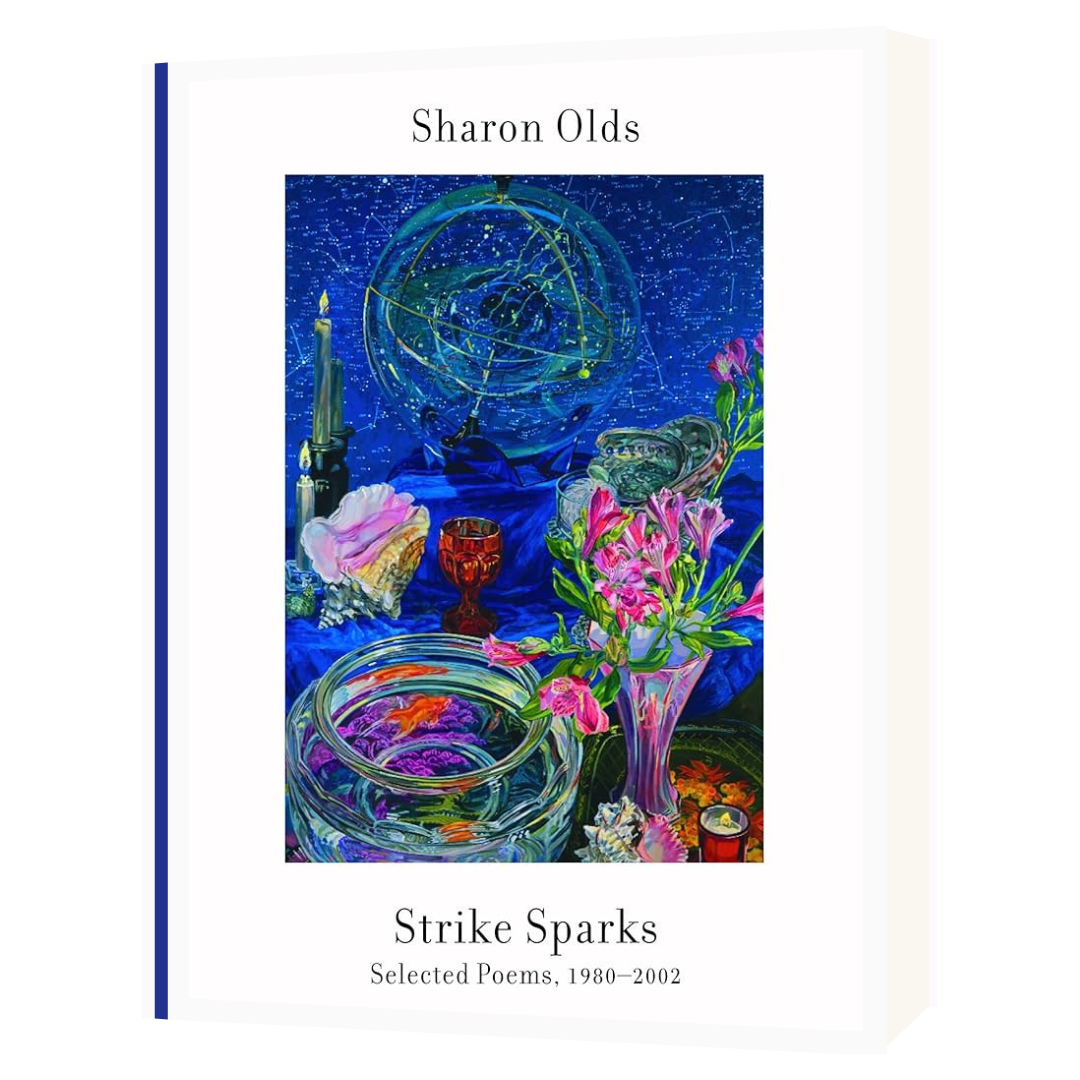 Strike Sparks by Sharon Olds
