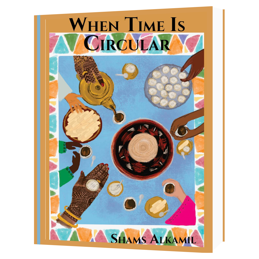 When Time is Circular by Shams Alkamil