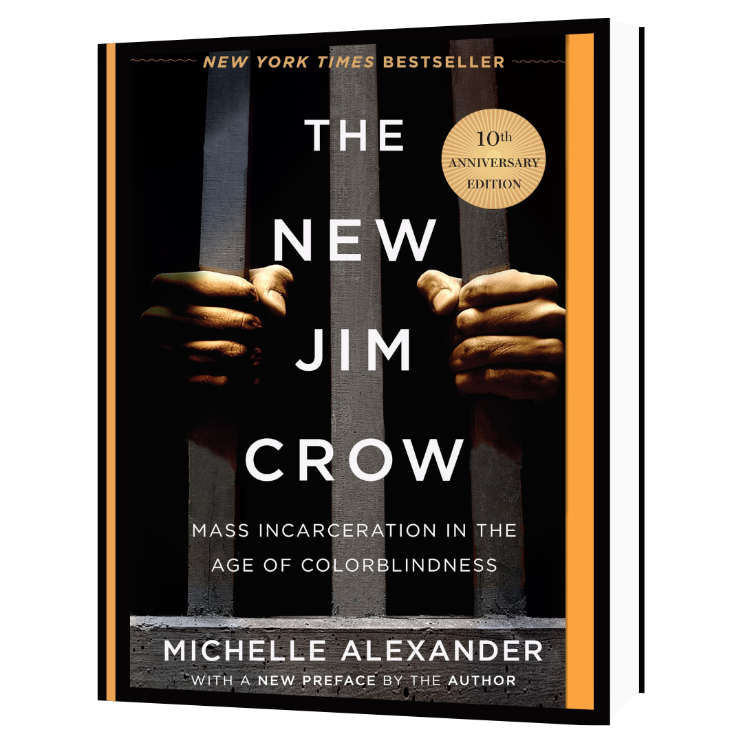 The New Jim Crow by Michelle Alexander