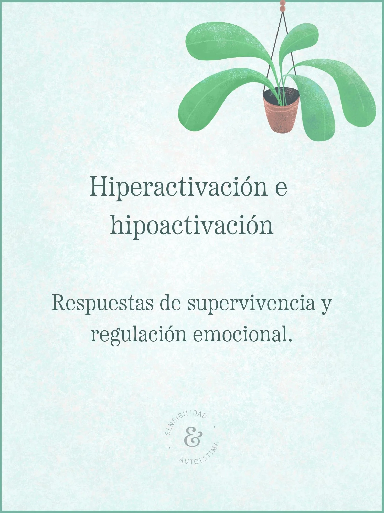 Hiperactivación e hipoactivación: Respuestas de supervivencia y regulación emocional