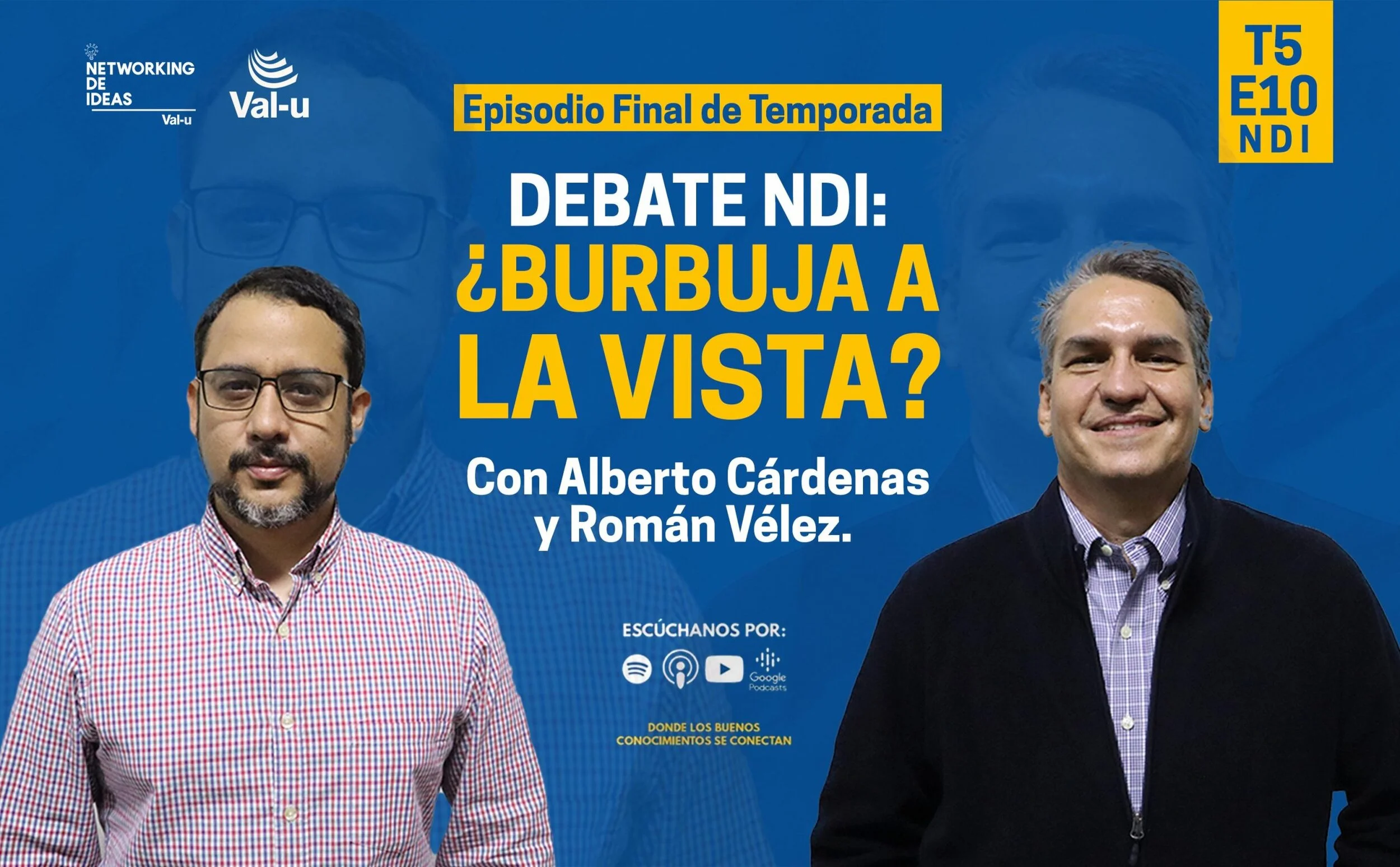 NDI T5 E10 (¡Episodio 50!): Debate NDI: ¿Burbuja a la vista?