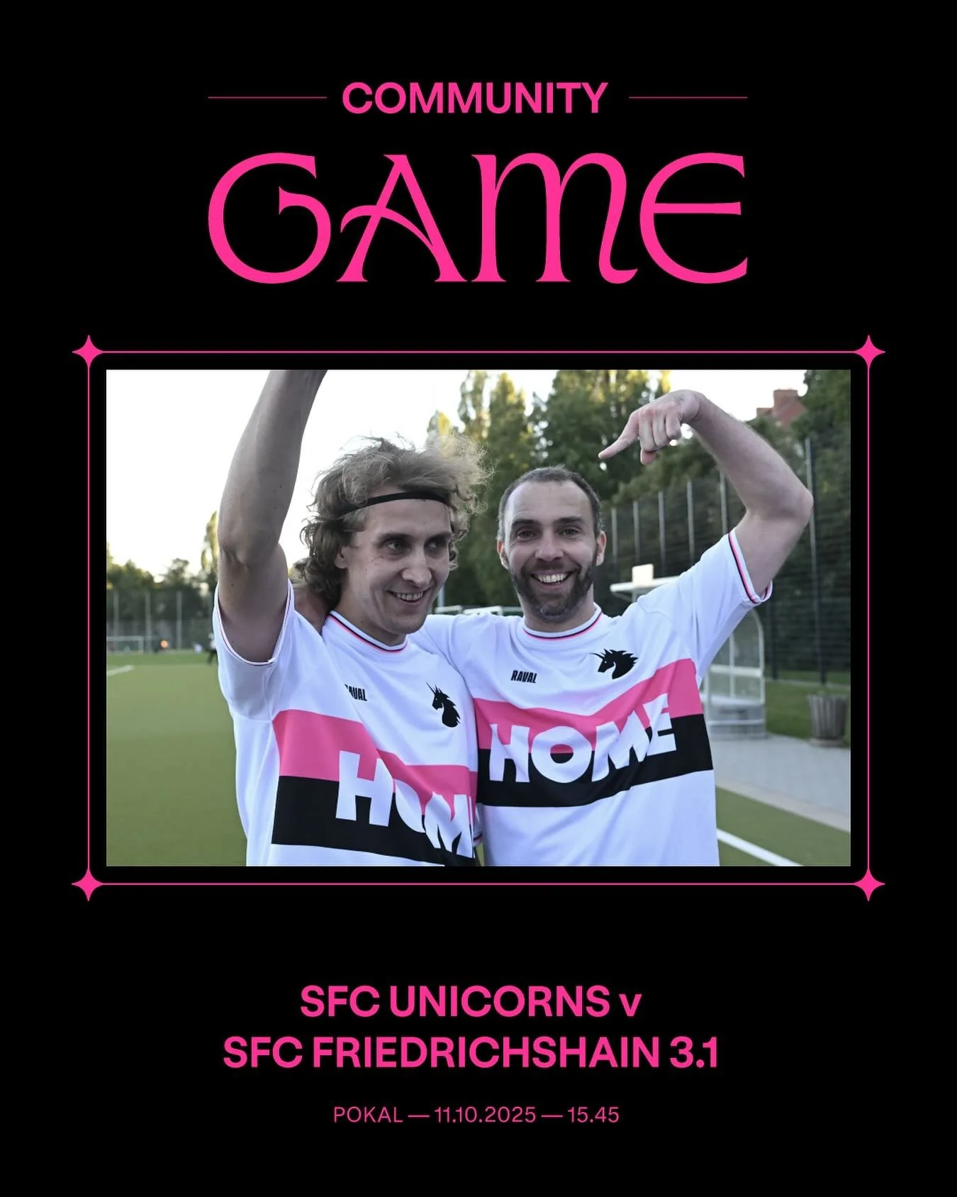 Wer regiert den Kurt-Ritter-Sportplatz!? Two home teams face off in the second round of the cup. 

It&rsquo;s the Unicorns against @sfcfriedrichshain 3.1, aka &ldquo;Frank&rsquo;s Team,&rdquo; in the season&rsquo;s first intra-club derby for points (