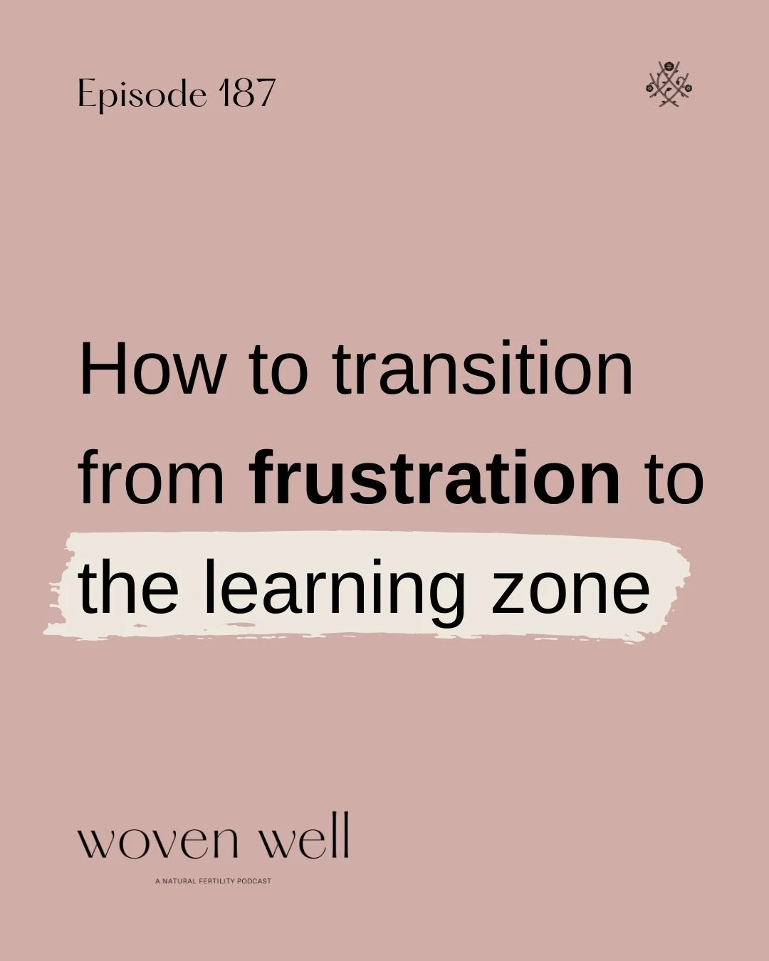 Women's health can cause a lot of frustration. Whether you're displeased with your birth control, upset that you haven't figured out the cause of your symptoms, or you're in the midst of learning a new fertility awareness method, it can be tough. Tod
