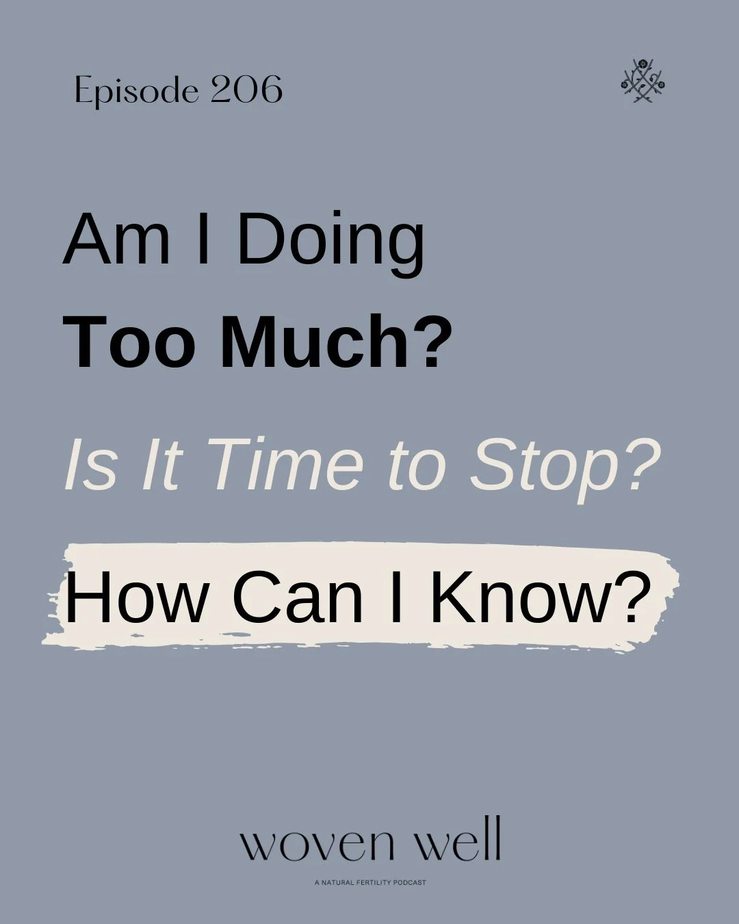 NEW EPISODE ALERT! 🌟 

When it comes to reproductive health, it can feel like there's always "one more thing" that you can do or try. It can feel exhausting. How much is too much? How do you know when it's time to stop? These are valid que