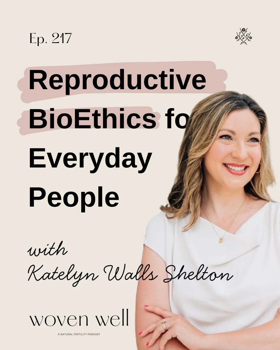 NEW EPISODE LIVE: What does it mean to be human? And how does the answer to that question impact how we view medicine and medical advancements? Bioethicist, Katelyn Walls Shelton, shares an introduction to bioethics in the reproductive health space a