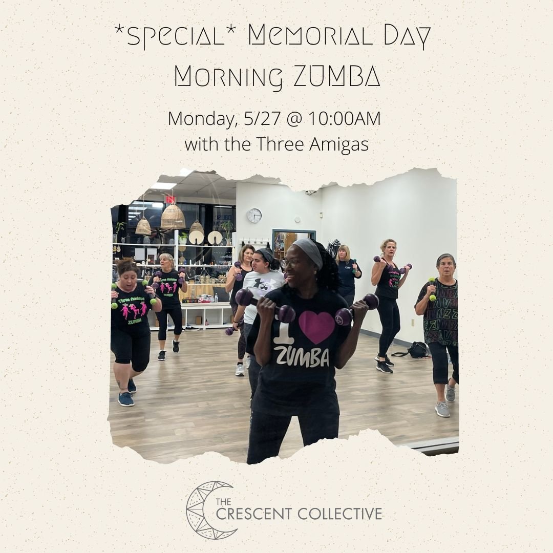 Love morning workouts but hate the conflict with your work schedule? Join the Three Amigas Monday May 27 for a Memorial Day morning Zumba class at 10:00am at The Crescent Collective!  Learn more at www.crescentcollectivecny.com/zumba