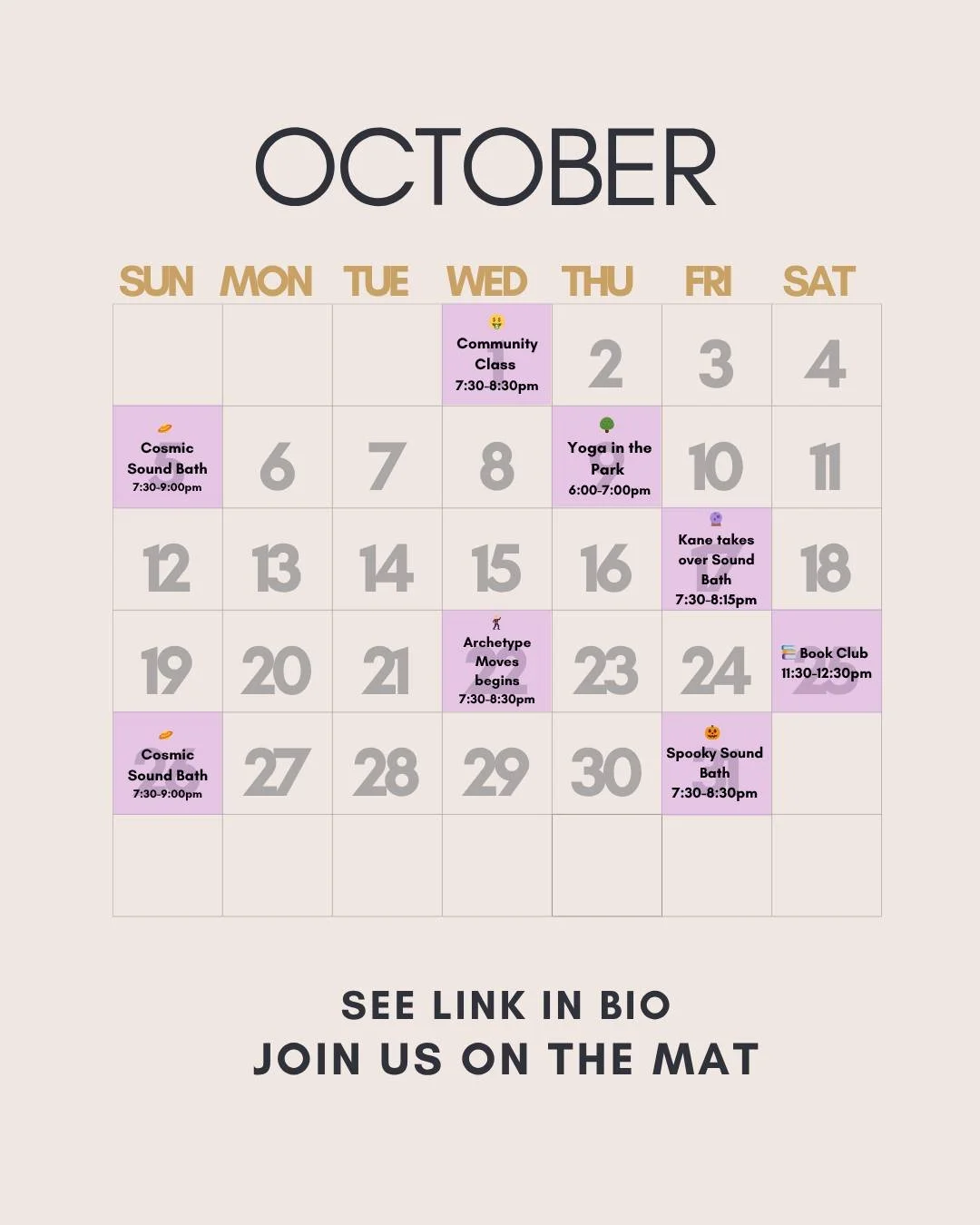 What's going on in October 🍁

🪐 Cosmic Sound Bath
@starlafrequency 
Sunday, Oct. 5th
7:30-9:00pm

🌳 Yoga in the Park
@playhousevillage
Thursday, Oct. 9th
6:00-7:00pm
Playhouse Village Park
Last class!

🔮 Meet Kane
@kanejsun
Friday, Oct. 17th
7:30