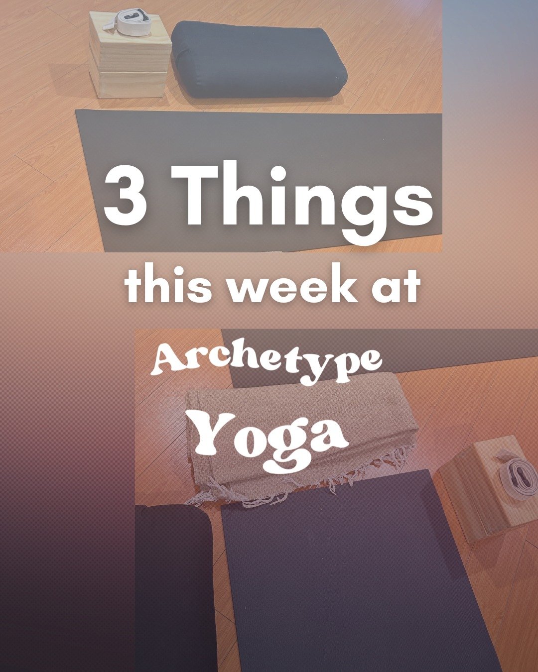 Join us to move, empower, reflect and ignite your practice at Archetype Yoga.

➡️ 3 Things at Archetype Yoga
- Recommended Class- Yogalates Wednesdays 12:00pm w/ Kiana @pilateswithki
- Meet Sofia on the mat Saturday's 11:30am @sofiamella.yoga
- Join 