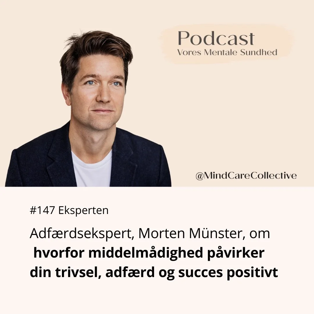 Adfærdsekspert, Morten Münster, om hvorfor middelmådighed påvirker din trivsel, adfærd og succes positivt 