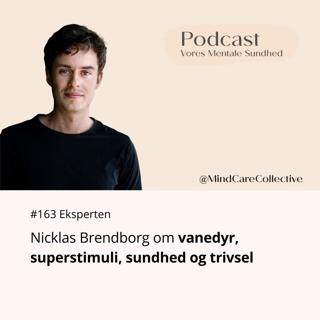 Nicklas Brendborg om vanedyr, superstimuli, sundhed og trivsel