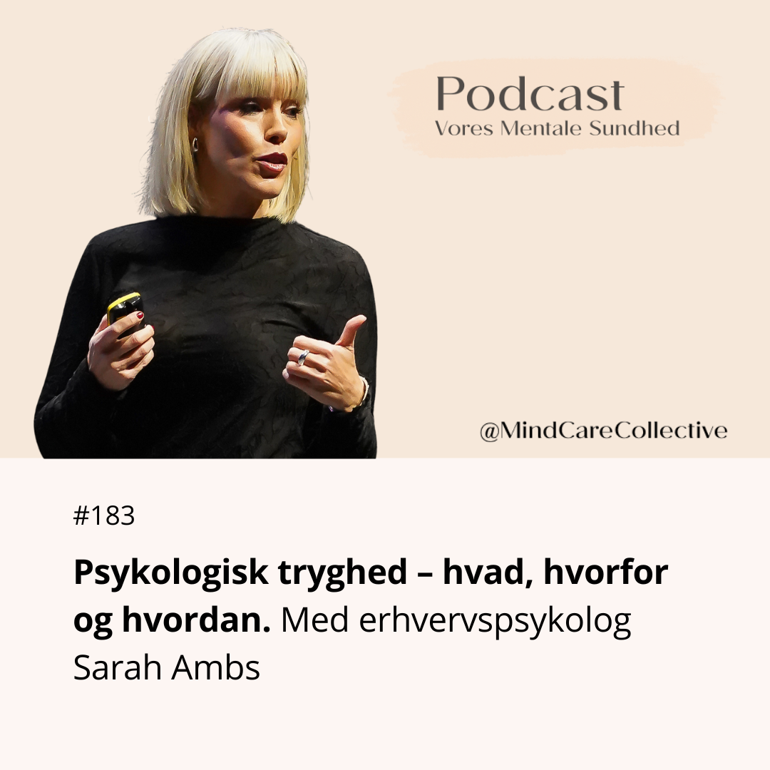 Psykologisk tryghed – hvad, hvorfor og hvordan. Med erhvervspsykolog Sarah Ambs&nbsp;