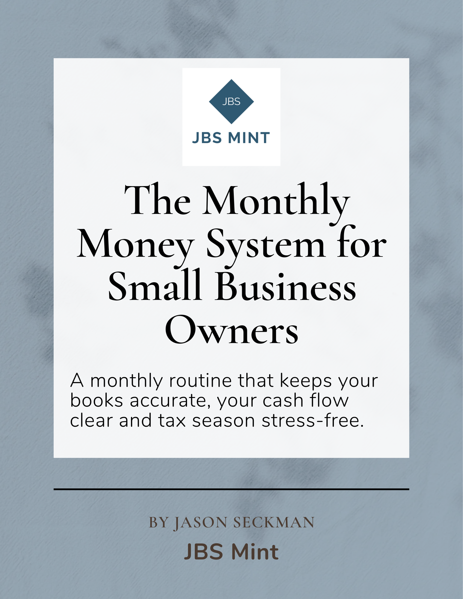 The Monthly Money System for Small Business Owners