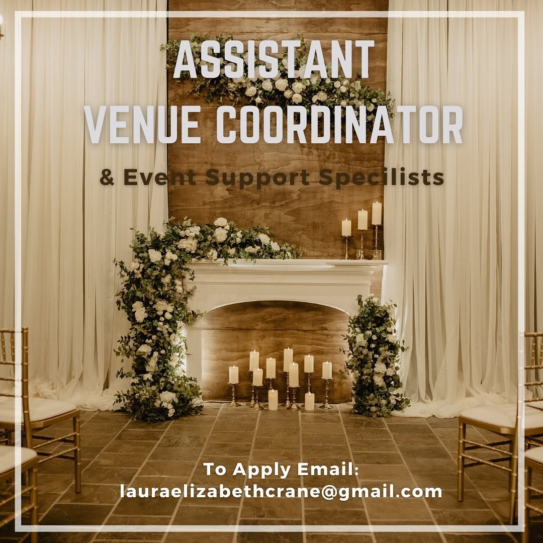 Our Intimate Wedding Venue is hiring for the 2024 Wedding Season! We are looking for both an Assistant Venue Coordinator &amp; Event Support Specialists to work with our Venue Coordinator in making couples weddings a success. If you are looking to he