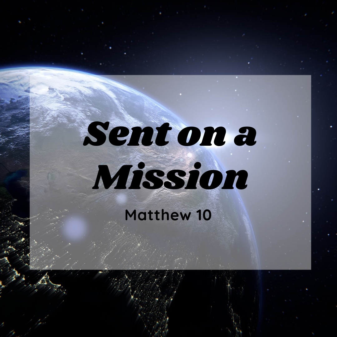 Sent On Mission