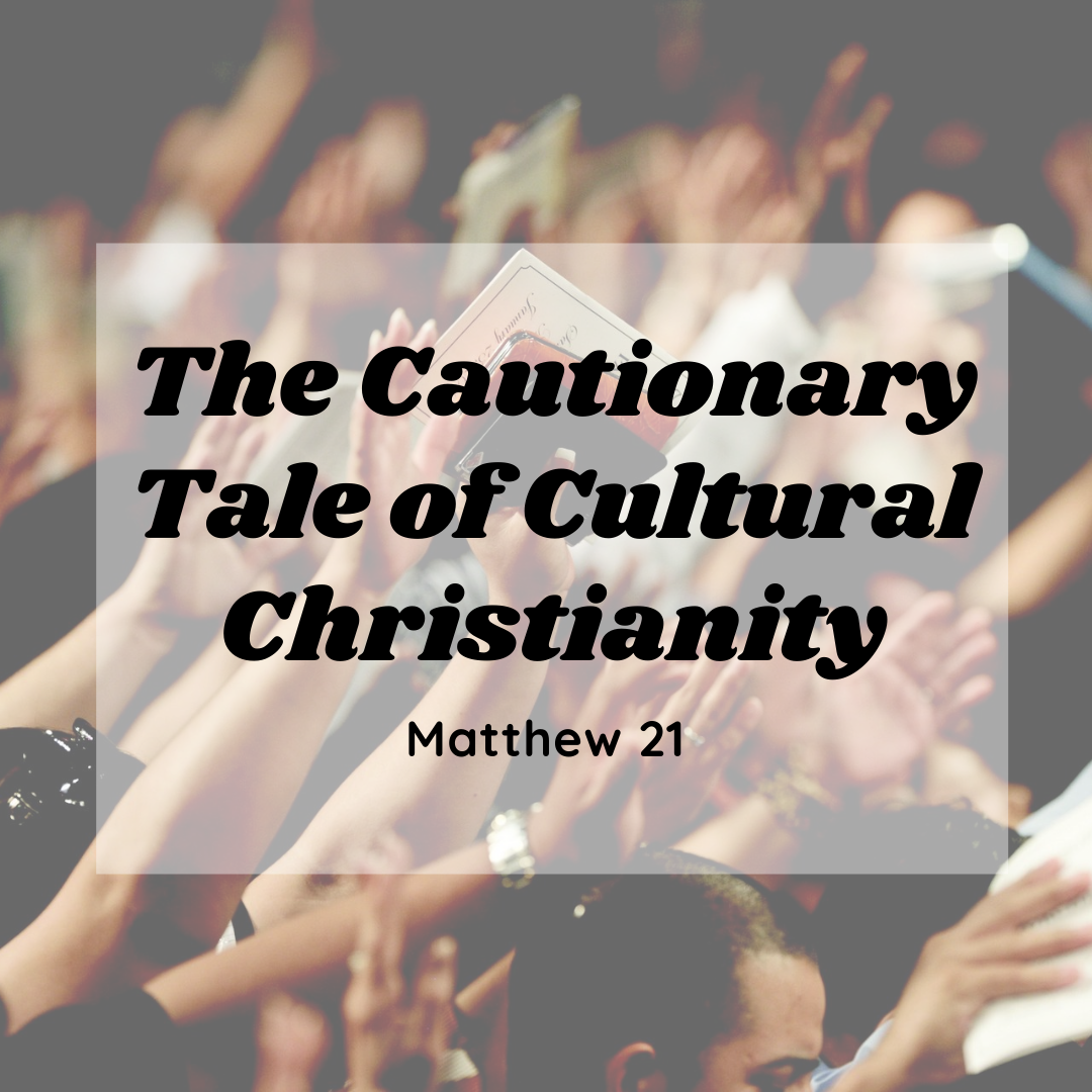 The Cautionary Tale of Cultural Christianity