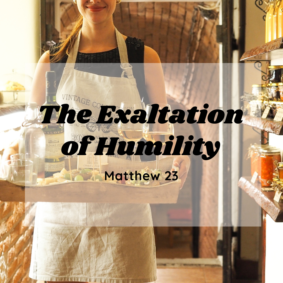 The Exaltation of the Humble