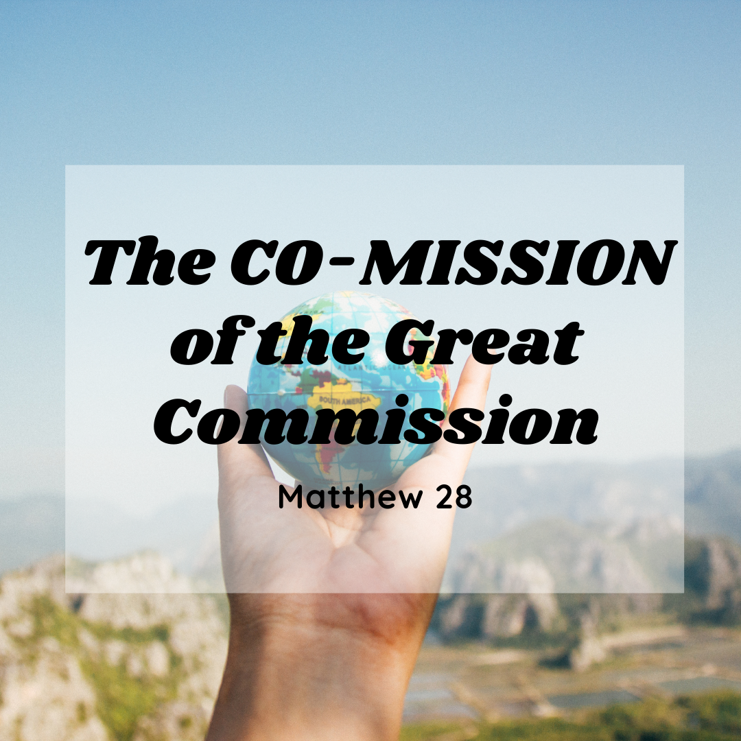 The Co-Mission of the Great Commission