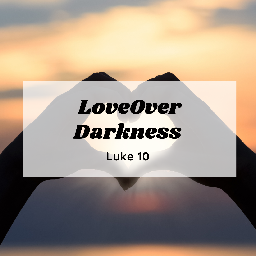 Love Over Darkness