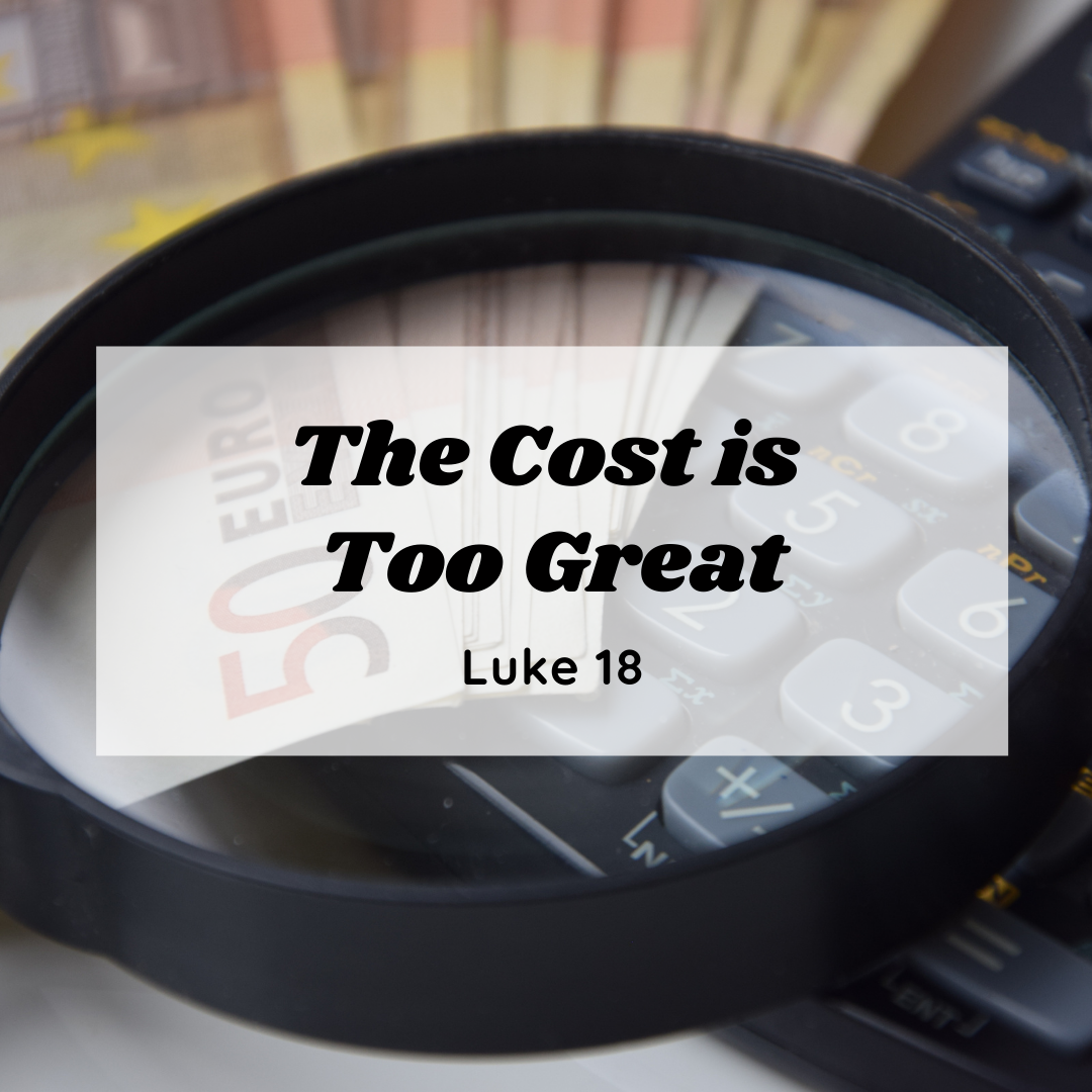 The Cost is Too Great