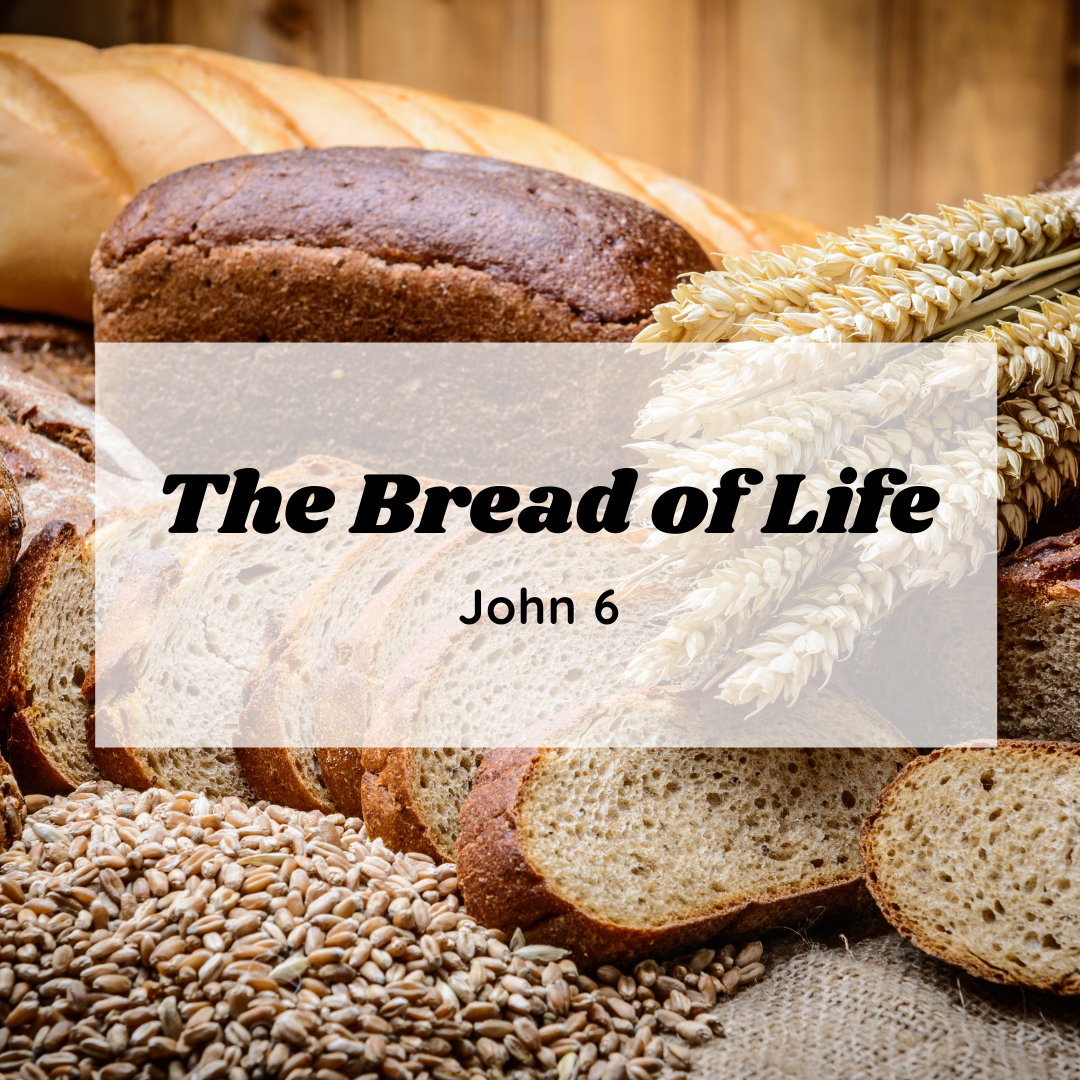 The Bread of Life